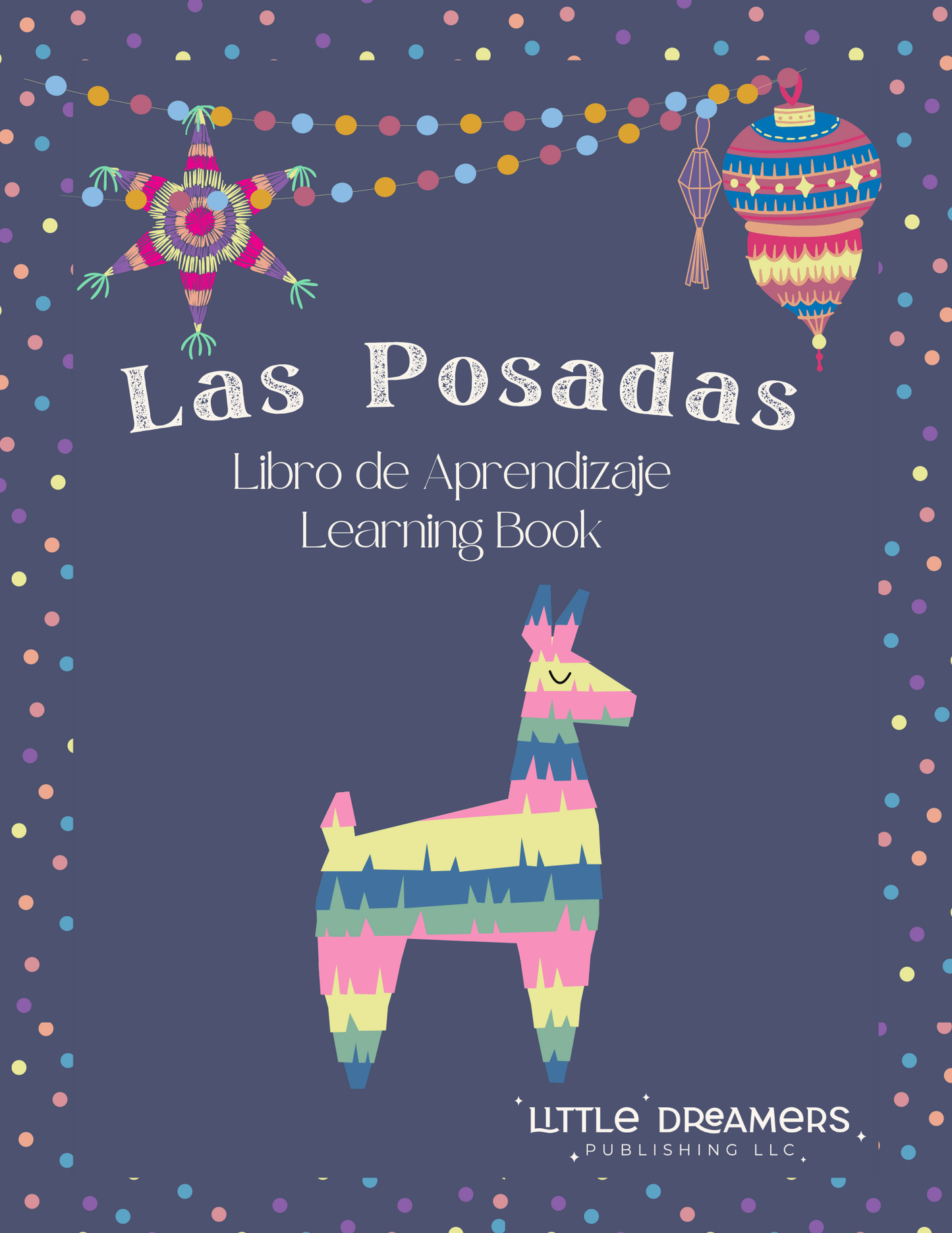 Las Posadas Learning Book: Las Posadas Libro de Aprendizaje