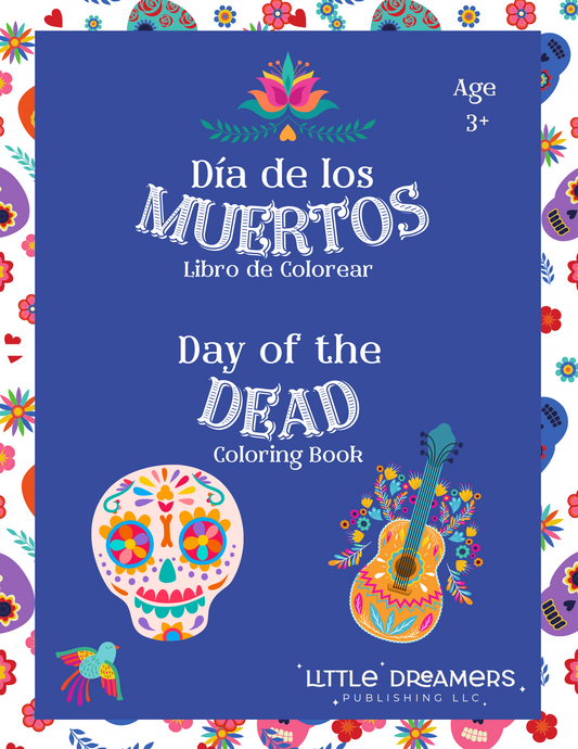 Día de los Muertos Libro de Colorear: Day of the Dead Coloring Book