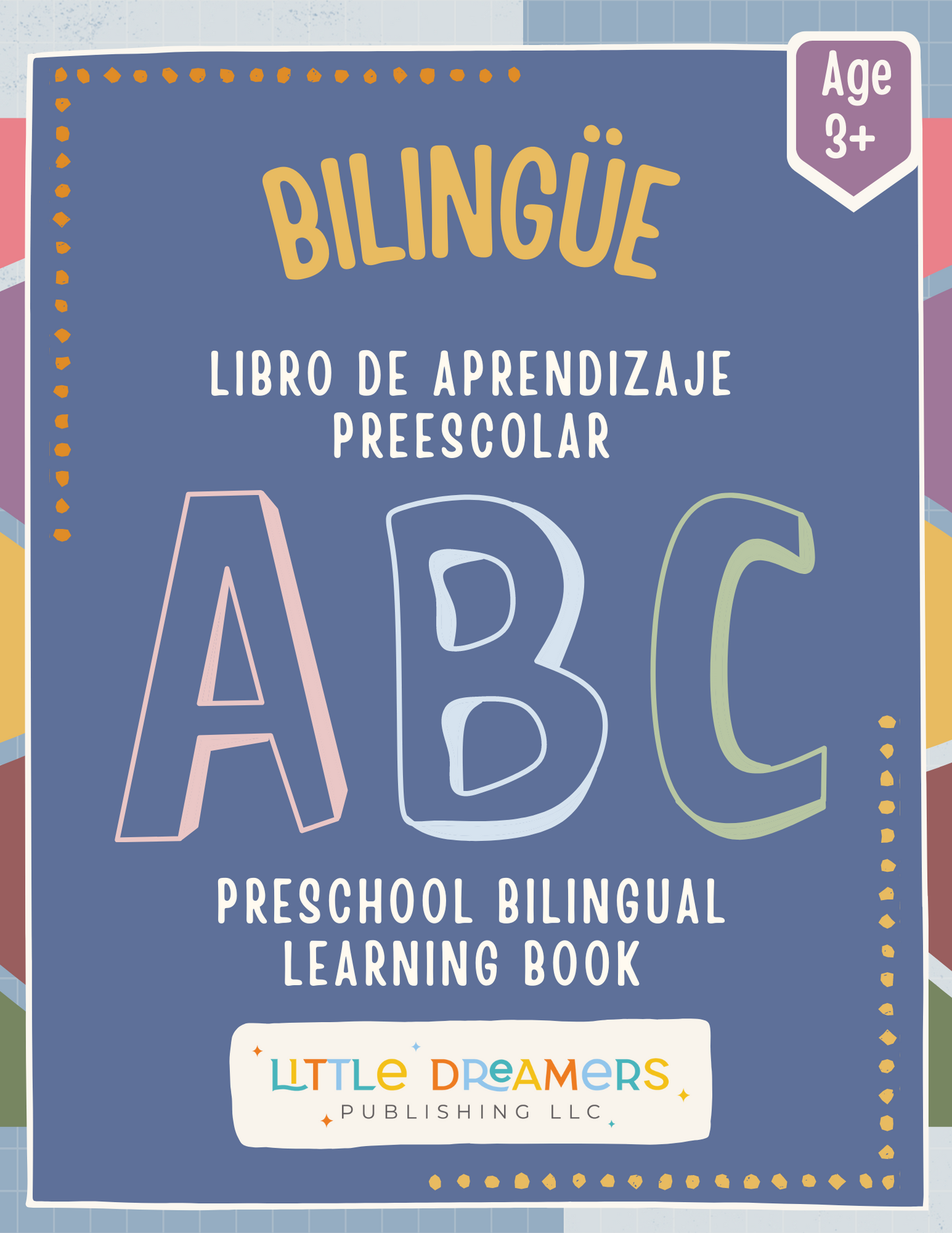 ABC Preschool Bilingual Learning Book: ABC Libro de Aprendizaje Bilingüe Preescolar